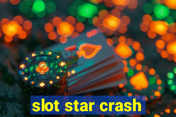 slot star crash