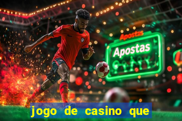 jogo de casino que mais paga