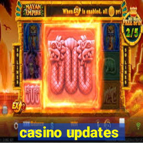 casino updates