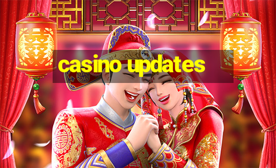 casino updates