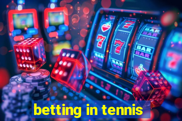 betting in tennis