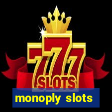 monoply slots