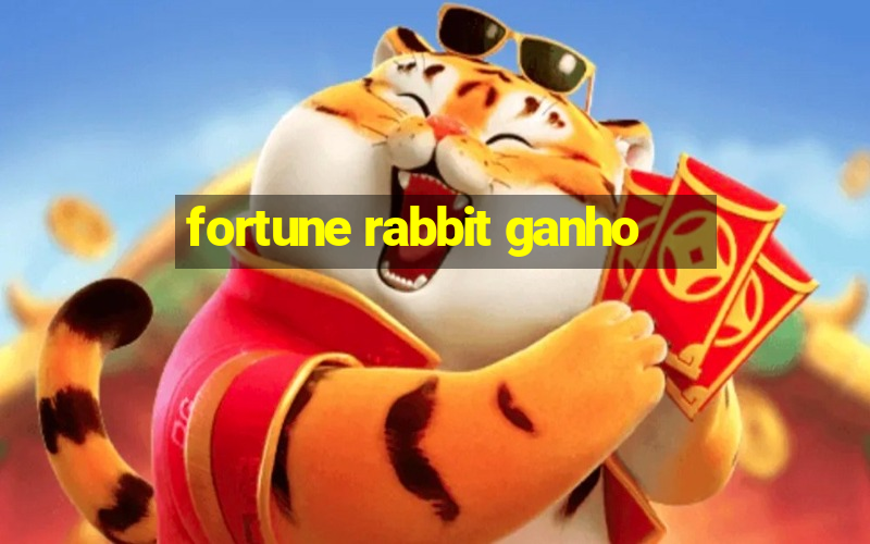 fortune rabbit ganho