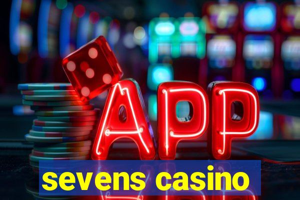 sevens casino