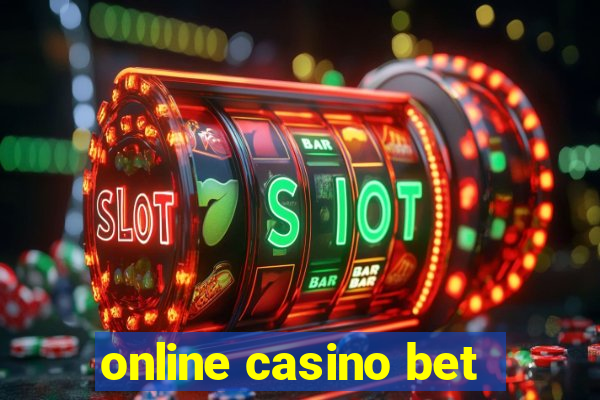 online casino bet