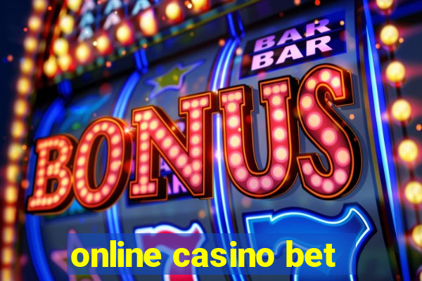 online casino bet