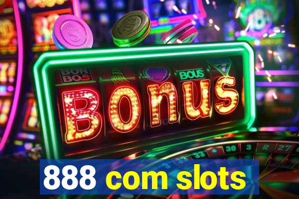 888 com slots