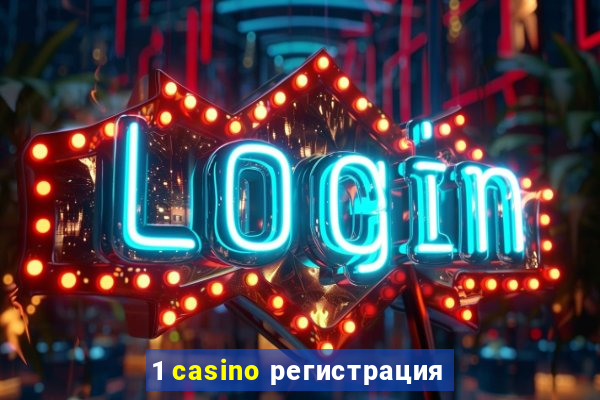 1 casino регистрация