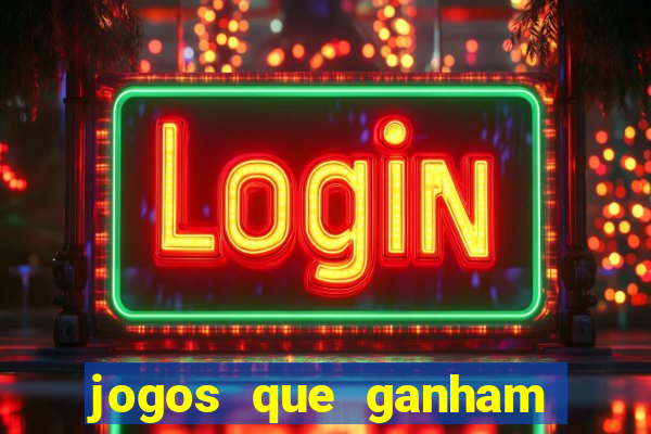 jogos que ganham dinheiro jogando