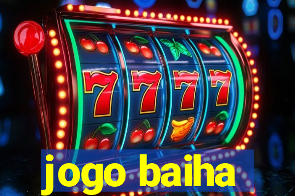 jogo baiha