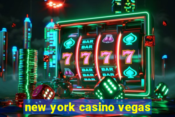 new york casino vegas