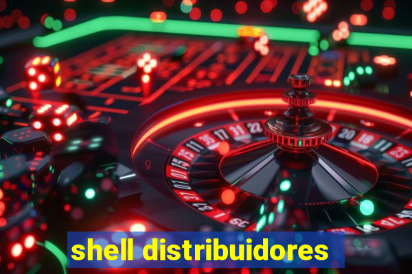 shell distribuidores