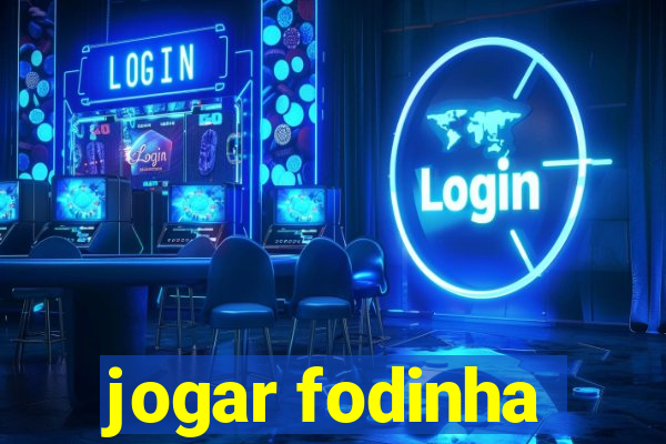 jogar fodinha