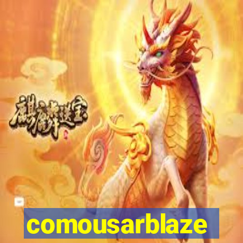 comousarblaze