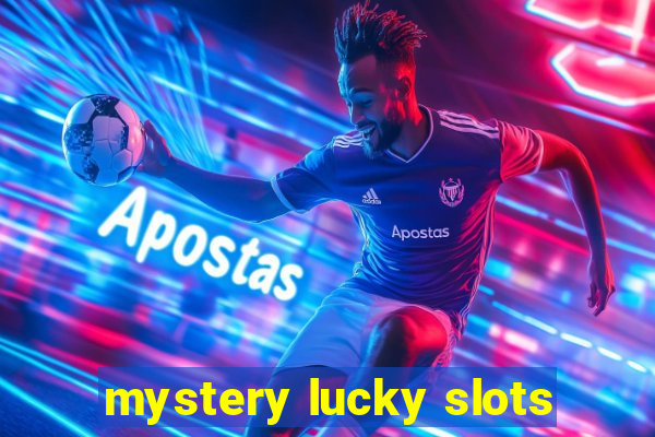 mystery lucky slots