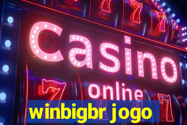 winbigbr jogo