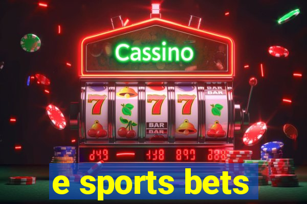 e sports bets