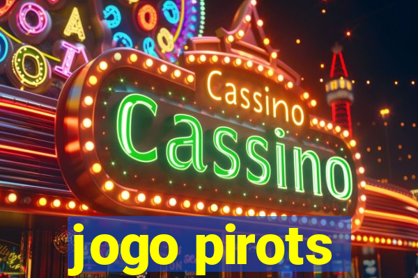 jogo pirots