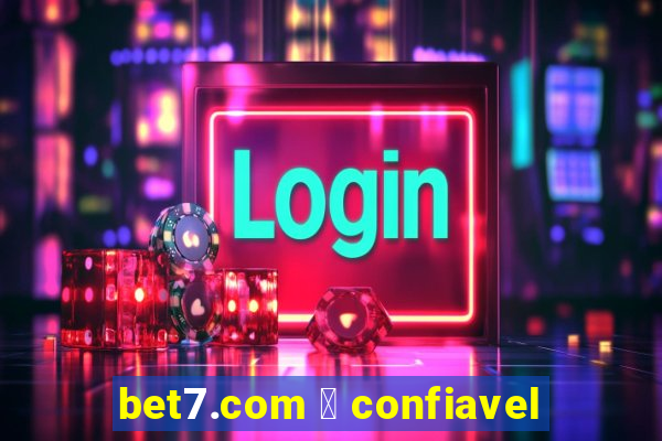 bet7.com 茅 confiavel