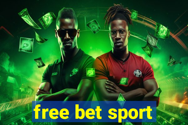 free bet sport