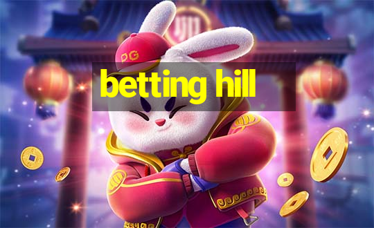 betting hill