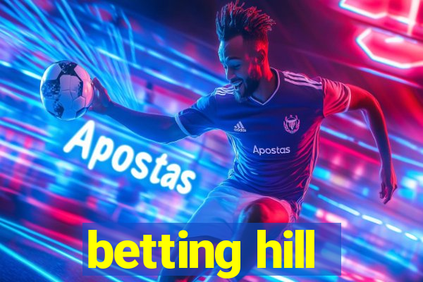 betting hill