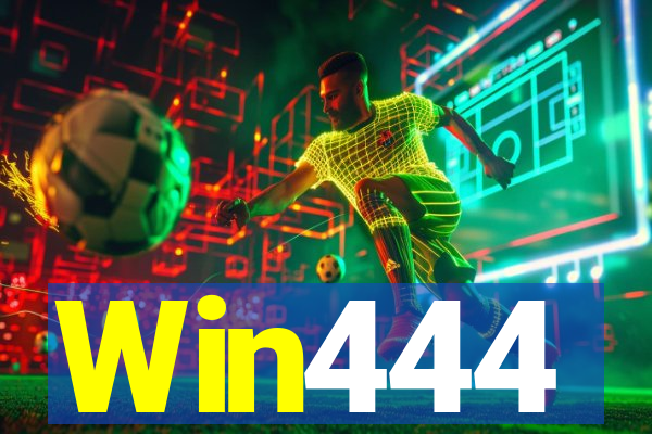 Win444