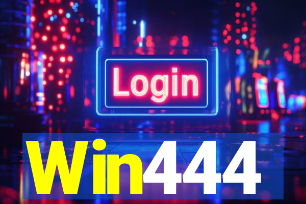 Win444