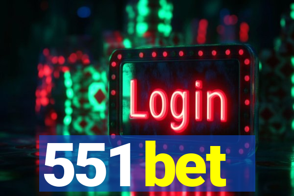 551 bet