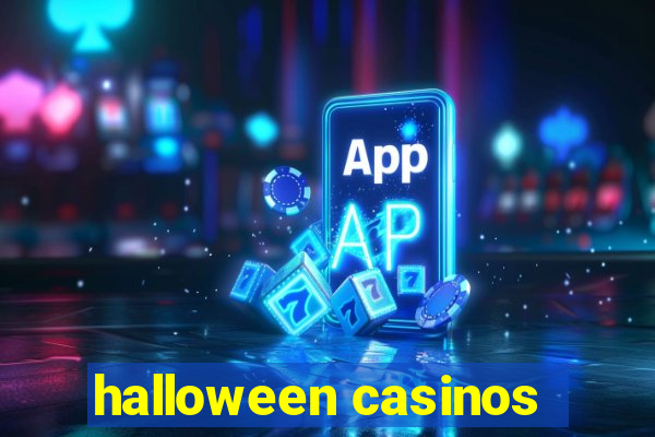 halloween casinos