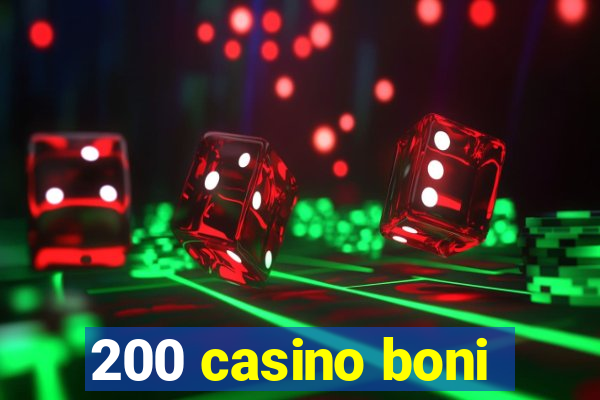 200 casino boni