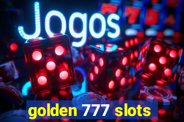 golden 777 slots