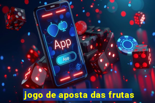 jogo de aposta das frutas