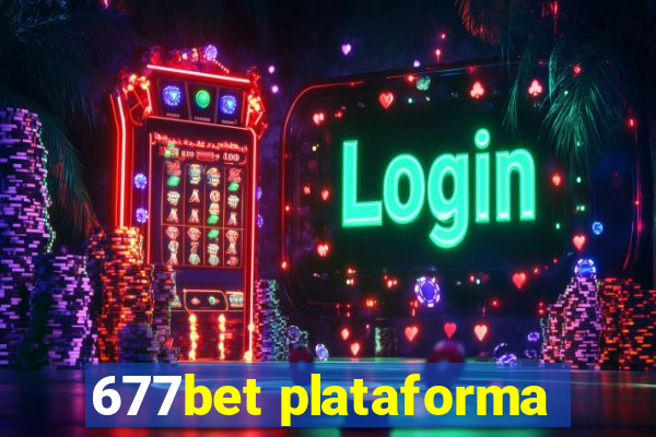 677bet plataforma