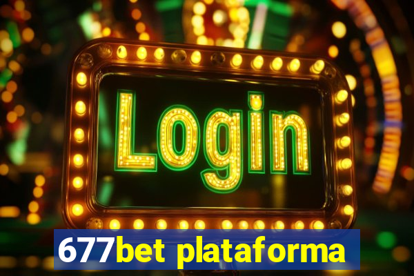 677bet plataforma