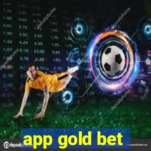 app gold bet