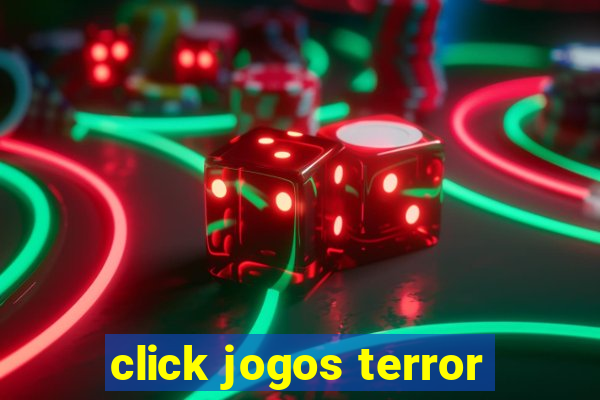 click jogos terror