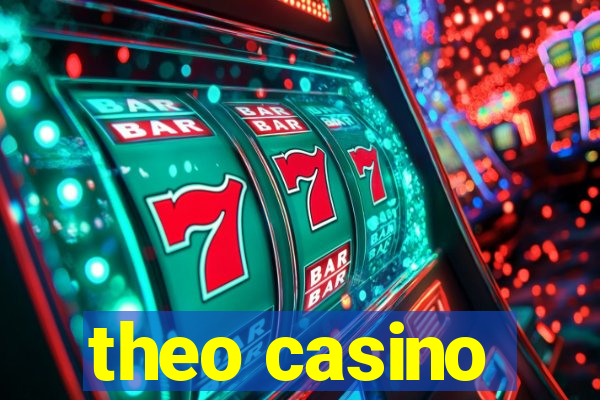 theo casino