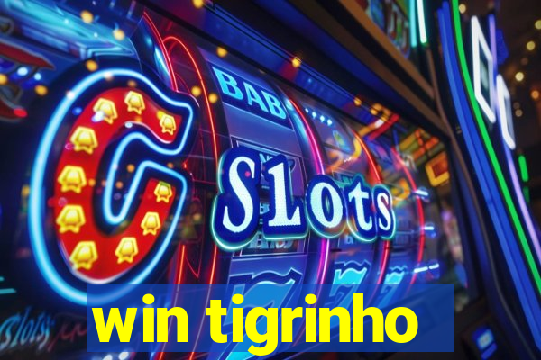 win tigrinho