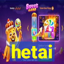 hetai