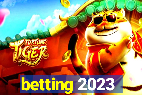 betting 2023