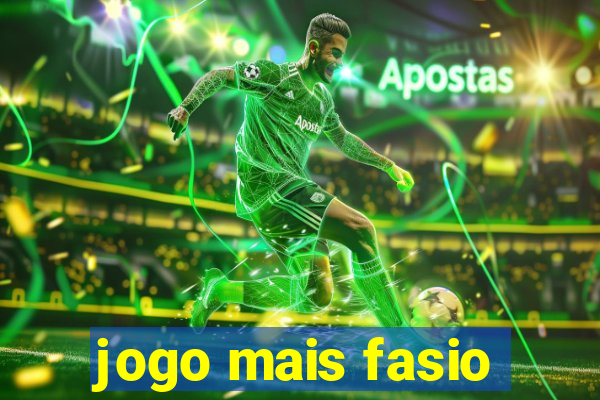 jogo mais fasio