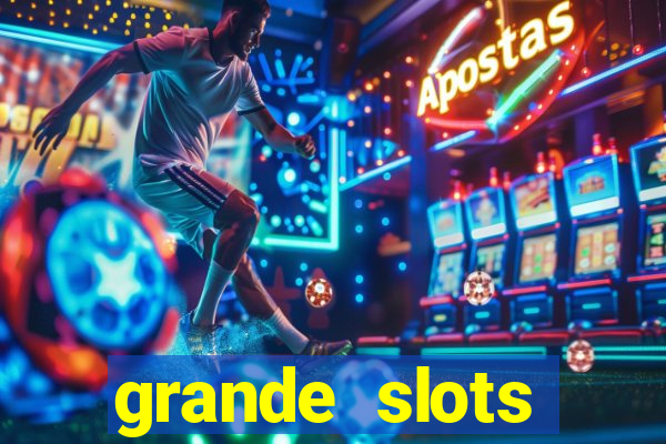 grande slots fortune tiger