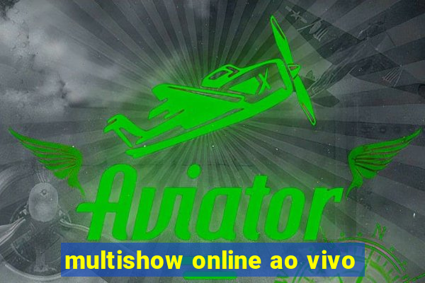 multishow online ao vivo