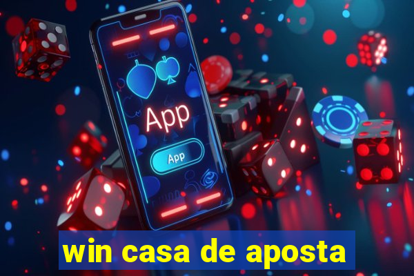 win casa de aposta