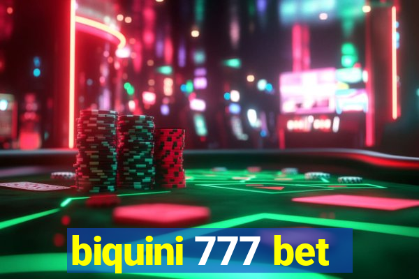 biquini 777 bet