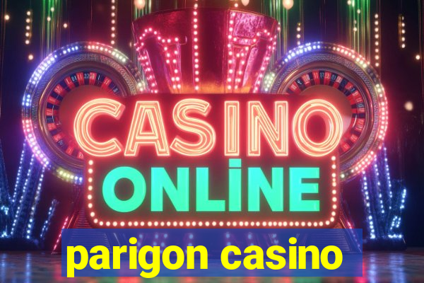 parigon casino