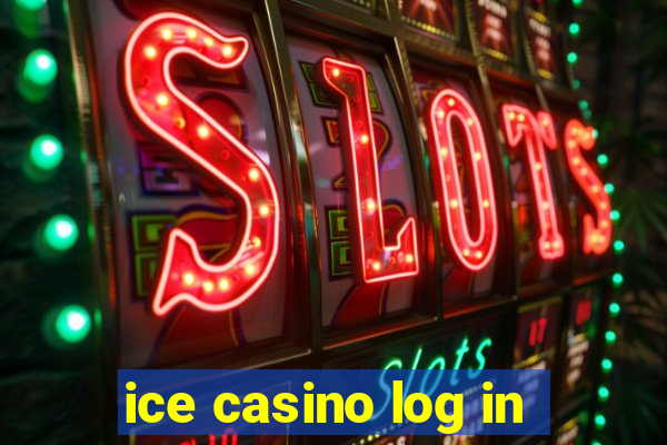 ice casino log in