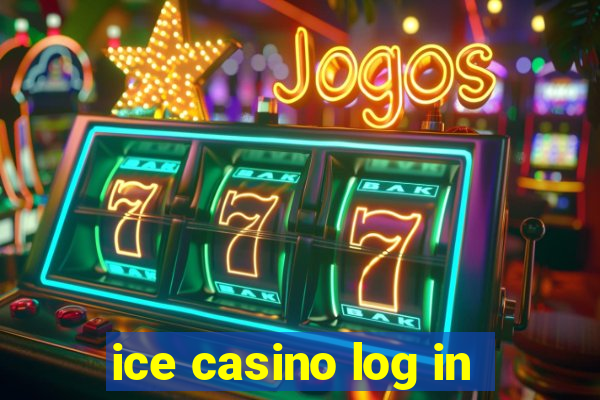 ice casino log in