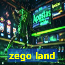 zego land